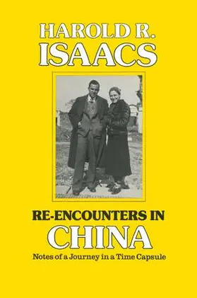 Isaacs |  Re-encounters in China | Buch |  Sack Fachmedien