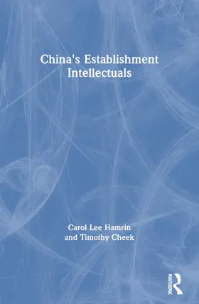 Lee Hamrin / Cheek |  China's Establishment Intellectuals | Buch |  Sack Fachmedien