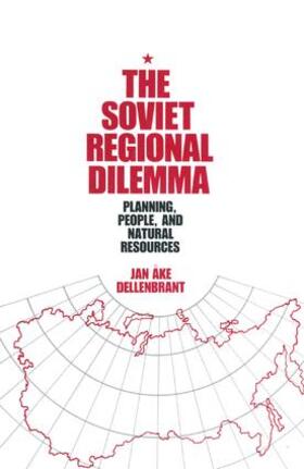 Dellenbrant |  The Soviet Regional Dilemma | Buch |  Sack Fachmedien