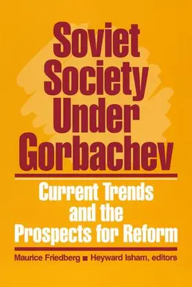 Friedberg / Isham |  Soviet Society Under Gorbachev | Buch |  Sack Fachmedien