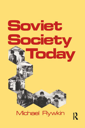 Rywkin |  Soviet Society Today | Buch |  Sack Fachmedien