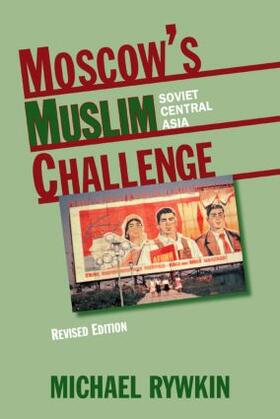 Rywkin |  Moscow's Muslim Challenge | Buch |  Sack Fachmedien