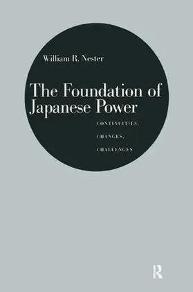 Nester |  The Foundation of Japanese Power | Buch |  Sack Fachmedien