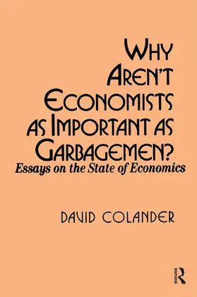 Colander |  Why aren't Economists as Important as Garbagemen? | Buch |  Sack Fachmedien