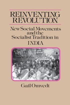 Omvedt |  Reinventing Revolution: New Social Movements and the Socialist Tradition in India | Buch |  Sack Fachmedien