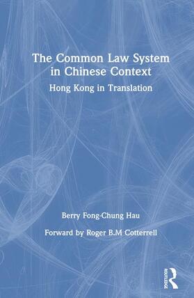 Hau |  The Common Law System in Chinese Context | Buch |  Sack Fachmedien