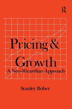 Bober |  Pricing and Growth: Neo-Ricardian Approach | Buch |  Sack Fachmedien