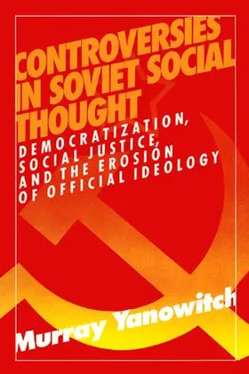 Yanowitch |  Controversies in Soviet Social Thought | Buch |  Sack Fachmedien