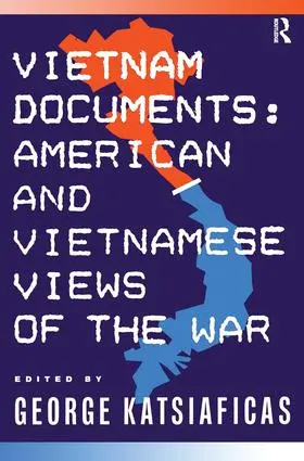 Katsiaficas |  Vietnam Documents: American and Vietnamese Views | Buch |  Sack Fachmedien