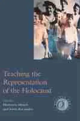 Hirsch / Kacandes |  Teaching the Representation of the Holocaust | Buch |  Sack Fachmedien