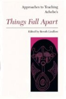 Lindfors |  Approaches to Teaching Achebe's Things Fall Apart | Buch |  Sack Fachmedien