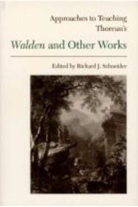 Schneider |  Approaces to Teaching Thoreau's Walden and Other Works | Buch |  Sack Fachmedien