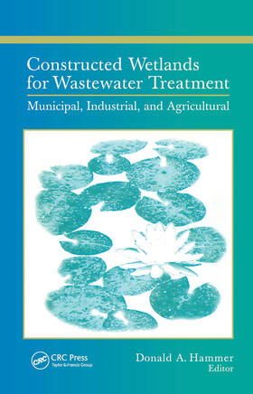 Hammer |  Constructed Wetlands for Wastewater Treatment | Buch |  Sack Fachmedien