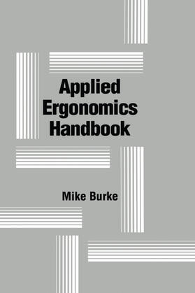 Burke |  Applied Ergonomics Handbook | Buch |  Sack Fachmedien