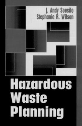 Soesilo / Wilson |  Hazardous Waste Planning | Buch |  Sack Fachmedien