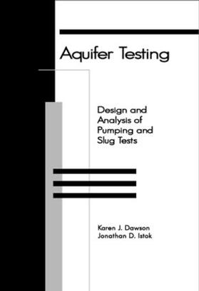 Istok / Dawson |  Aquifer Testing | Buch |  Sack Fachmedien