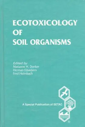 Eijsackers / Heimbach / Donker |  Ecotoxicology of Soil Organisms | Buch |  Sack Fachmedien