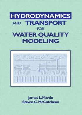Martin / McCutcheon |  Hydrodynamics and Transport for Water Quality Modeling | Buch |  Sack Fachmedien