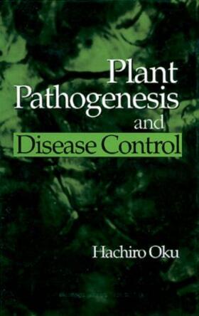 Oku |  Plant Pathogenesis and Disease Control | Buch |  Sack Fachmedien