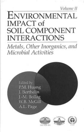 Huang / Berthelin / Bollag |  Environmental Impacts of Soil Component Interactions | Buch |  Sack Fachmedien