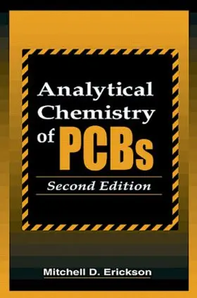 Erickson |  Analytical Chemistry of PCBs | Buch |  Sack Fachmedien