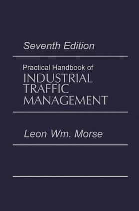 Morse |  Practical Handbook of Industrial Traffic Management | Buch |  Sack Fachmedien