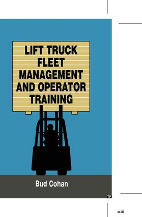 Cohan |  Lift Truck Fleet Management & Operation | Buch |  Sack Fachmedien