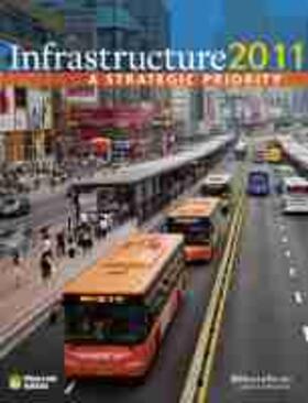 Miller |  Infrastructure 2011: A Strategic Priority | Buch |  Sack Fachmedien