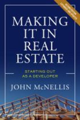 McNellis |  Making It in Real Estate: Starting Out as a Developer | Buch |  Sack Fachmedien