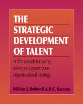Rothwell |  Strategic Development of Talent | Buch |  Sack Fachmedien