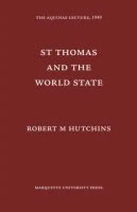 Hutchins |  St. Thomas and the World State | Buch |  Sack Fachmedien