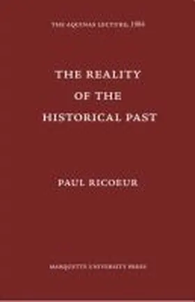 Ricoeur |  Reality of the Historical Past | Buch |  Sack Fachmedien