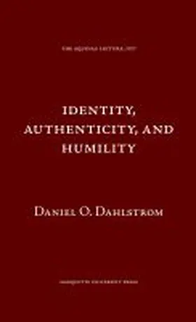 Dahlstrom |  Identity Authenticity and Humility | Buch |  Sack Fachmedien