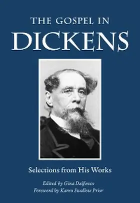 Dickens / Dalfonzo |  The Gospel in Dickens | eBook | Sack Fachmedien