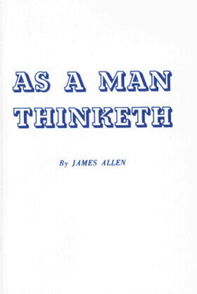 Allen |  As a Man Thinketh | Buch |  Sack Fachmedien