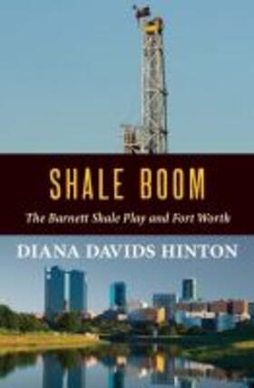 Hinton |  Shale Boom | Buch |  Sack Fachmedien
