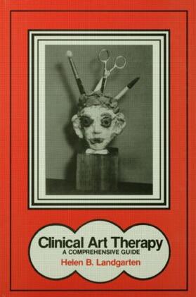 Landgarten |  Clinical Art Therapy | Buch |  Sack Fachmedien