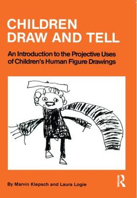 Klepsch / Logie |  Children Draw And Tell | Buch |  Sack Fachmedien