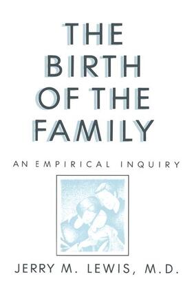 Lewis |  The Birth Of The Family | Buch |  Sack Fachmedien