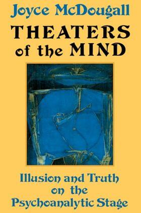 McDougall |  Theaters Of The Mind | Buch |  Sack Fachmedien