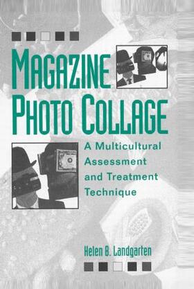 Landgarten |  Magazine Photo Collage: A Multicultural Assessment And Treatment Technique | Buch |  Sack Fachmedien