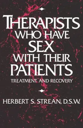 Strean |  Therapists Who Have Sex With Their Patients | Buch |  Sack Fachmedien