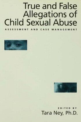 Ney |  True And False Allegations Of Child Sexual Abuse | Buch |  Sack Fachmedien