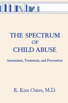 Oates |  The Spectrum Of Child Abuse | Buch |  Sack Fachmedien
