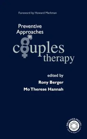 Berger / Hannah |  Preventive Approaches in Couples Therapy | Buch |  Sack Fachmedien