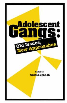 Branch |  Adolescent Gangs | Buch |  Sack Fachmedien