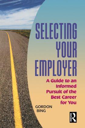 Bing |  Selecting Your Employer | Buch |  Sack Fachmedien