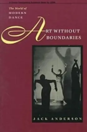 Anderson |  Art Without Boundaries: The World of Modern Dance | Buch |  Sack Fachmedien