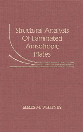 Whitney |  Structural Analysis of Laminated Anisotropic Plates | Buch |  Sack Fachmedien