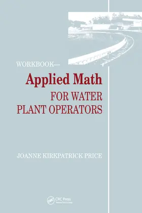 Price |  Applied Math for Water Plant Operators - Workbook | Buch |  Sack Fachmedien